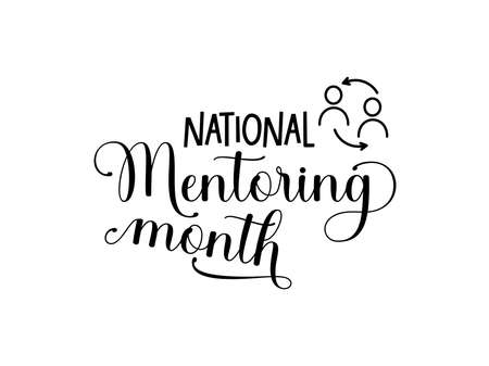 Calligraphy style hand lettering design for National Mentoring Month. Creative script Vector design for banner, poster, tshirt, card.のイラスト素材