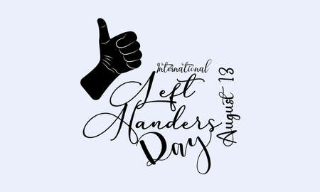 International Left handers Day calligraphic banner design on white background. Script lettering banner, poster, card concept idea. Shiny awareness vector template.のイラスト素材