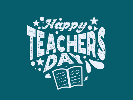 Creative hand lettering vector illustration design concept for happy teachers day with decorative doodle celebrationのイラスト素材