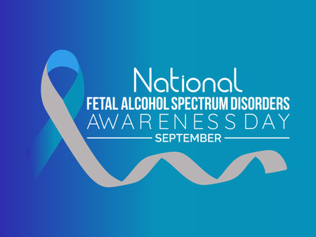 National Fetal Alcohol Spectrum Disorders (FASD) Awareness Day Raises Compassion, Education, and Hope. Shining Light on Preventable Harm vector illustration banner template.のイラスト素材