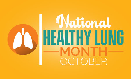 National Healthy Lung Month Prioritizes Lung Health Advocacy, Education, and Empowerment for Stronger Breathing and Lifelong Vitality. Vector Illustration Template.のイラスト素材