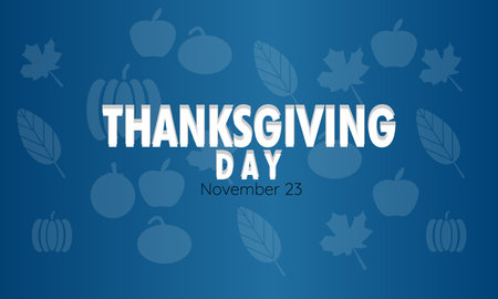 Thanksgiving Day Feast A Bountiful Harvest and Family Celebration with Turkey, Pumpkin Pie, and Grateful Hearts banner. Vector template for background, banner, card, poster design.のイラスト素材