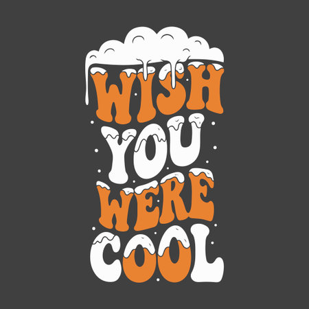 A fun and retro-inspired t-shirt design featuring bold, distressed typography that reads "Wish You Were Cool." The text is creatively integrated with a frothy beer mug graphic, making it perfect for beer lovers, pub enthusiasts, or anyone with a sense of humor.のイラスト素材