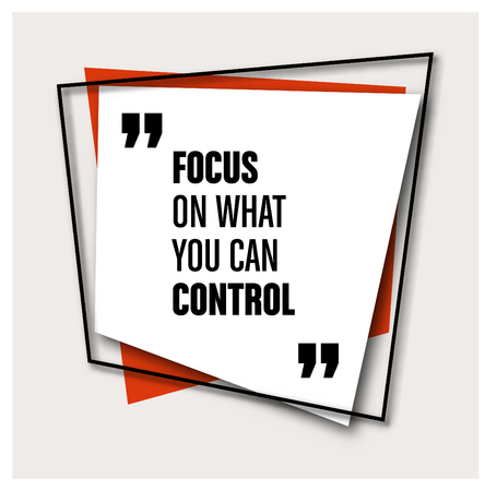 Framed Quote on Geometric Background - Focus on what you can controlのイラスト素材