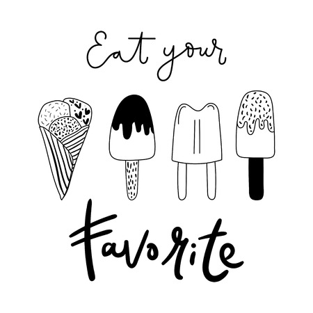 Sketchy vector doodle illustration with hand drawn lettering - Eat your favorite ice-cream.のイラスト素材