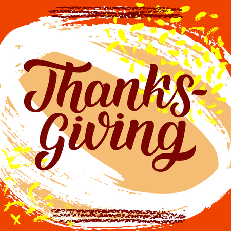 Thanksgiving brush hand lettering against colorful autumn red orange grange background. Calligraphy vector illustration for holiday type designのイラスト素材