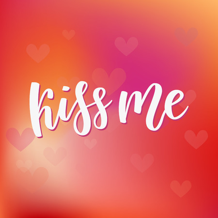 Kiss me hand lettering. Romantic background. Valentines day greeting card design template. Can be used for poster, printing, banner. Vector illustration blurred gradient backgroundのイラスト素材