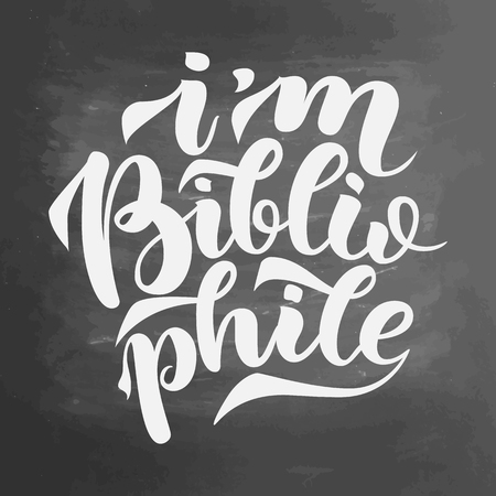 I am bibliophile lettering quotes, vector illustration on colorful abstract background. Typography, cute phrase for your design products. Print for book lovers, bibliophiles and reading people.のイラスト素材