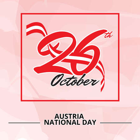 Austria National Day October 26, poster design celebrate independence day, ribbon and number, use for greeting card or social media posts.のイラスト素材