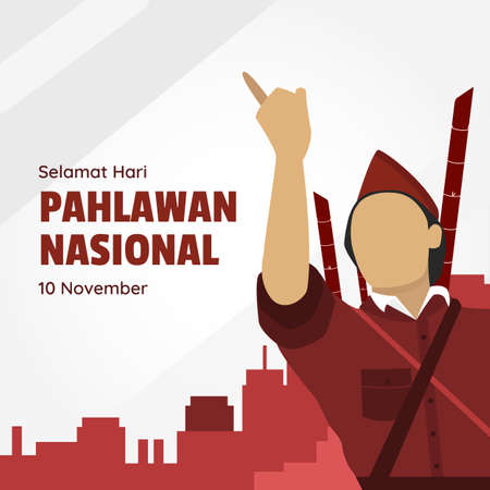 Vector Illustration for National Hero Day. Translate: Hari Pahlawan Nasionalのイラスト素材