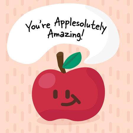 Smiling apple vector illustration. Apple children illustration. Apple illustration with motivational word 'You're Applesolutely Amazing' it's a wordplay of Apple and Absoluteのイラスト素材