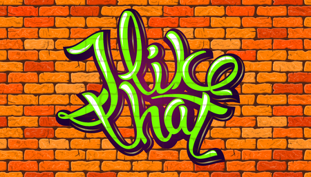 I like that inscription on the wall of red brick. Graffitiのイラスト素材