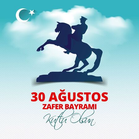 vector illustration 30 august victory day Victory Day Turkey. Translation: August 30 celebration of victory and the National Day in Turkey. celebration republic, graphic for designのイラスト素材