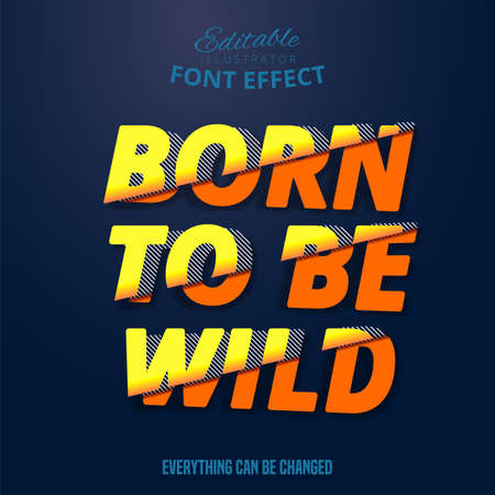 Born to be wild, editable font effectのイラスト素材