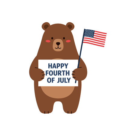 A cheerful bear stands proudly, holding a sign that reads Happy Fourth of July alongside a small American flag, embodying festive spirit.のイラスト素材