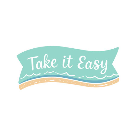 This vector features a calming Take it Easy phrase with blue and beige colors, evoking a relaxed and peaceful mood.のイラスト素材