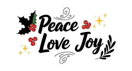 This vector features a festive Peace Love Joy holiday greeting with holly leaves, red berries, and golden sparkles, creating a cheerful and warm seasonal mood.のイラスト素材
