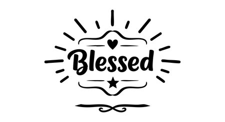This vector features the word Blessed with heart and star symbols, surrounded by decorative lines, conveying positivity and gratitude in a clean black and white style. Inspirational mood.のイラスト素材