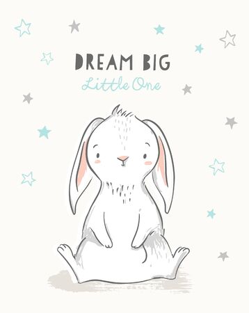 Cute bunny in hand drawn style with stars and phrase Dream Big Little One. Baby, kids poster, wall art, card, baby shower invitaton.のイラスト素材