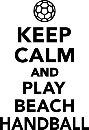 Keep calm and play beach handballのイラスト素材