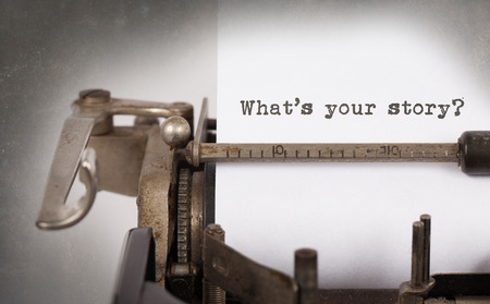Vintage inscription made by old typewriter, What's your storyの写真素材
