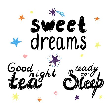 Set of hand-drawn lettering. Sweet dreams, good night tea and ready to sleep lettering with stars on a white background.のイラスト素材
