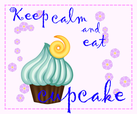 Keep calm and eat cupcakes lettering. Cupcake poster.のイラスト素材