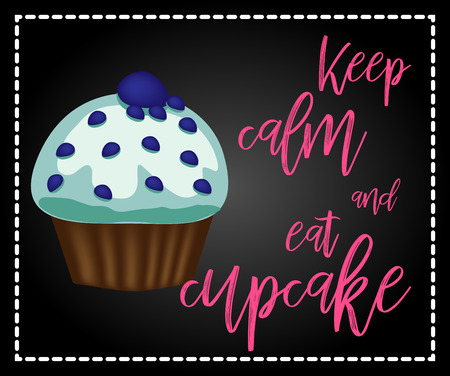 Decorative card with cupcakes and positive quote 'Keep calm and eat cupcakes', bakery typography poster.のイラスト素材