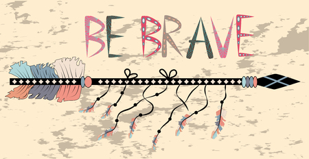 Be brave. Inspirational quote. Modern calligraphy phrase with hand drawn arrows. Lettering in boho styleのイラスト素材