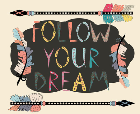 Boho template with inspirational quote - follow your dreams. ethnic design with arrowsのイラスト素材