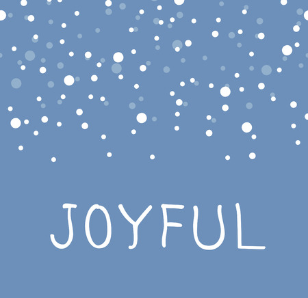 Hand drawn pattern with snow. White on blue background. Vector art illustration snowfall and word JOYFULのイラスト素材