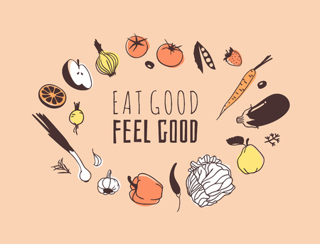 Hand drawn illustration fruits, veggies and quote. Creative ink art work. Actual vector drawing. Kitchen set and text EAT GOOD, FEEL GOODのイラスト素材