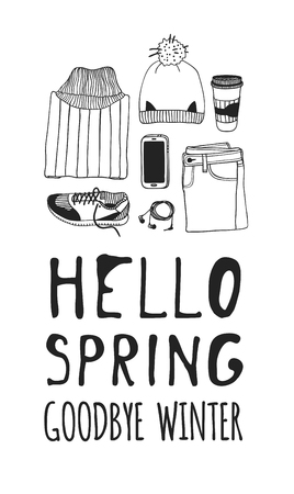 Hand drawn Spring Fashion illustration wear and quote HELLO SPRING, GOODBYE WINTER. Actual Season vector background. Black and white Artistic doddle drawing jeans, hat, snikers, phone, headphones, coffee and text. Creative ink art workのイラスト素材
