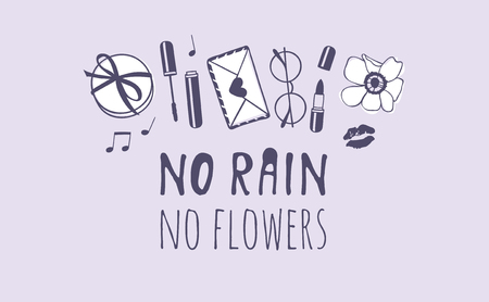 Hand drawn Spring Fashion illustration objects and quote NO RAIN, NO FLOWERS. Actual Season vector on violet background. Artistic doddle drawing gift, mascara, letter, glasses, lipstick and text. Creative ink art workのイラスト素材