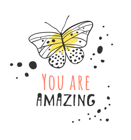 Hand drawn illustration butterfly and text. Positive quote YOU ARE AMAZING for today and doodle style element. Creative ink art work. Actual vector drawingのイラスト素材