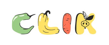 Cartoon vector illustration vegetables and fruits and word CLIK. Hand drawn drawing vegetarian food. Actual Creative Vegan art workのイラスト素材