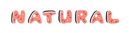 Cartoon vector illustration fruits font. Hand drawn drawing vegetarian food. Actual Creative Vegan art work. Watermelon ABC and word NATURALのイラスト素材