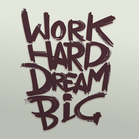 Work hard dream big phrase vector handwritten typography concept for retro poster. Motivation handwritten phrase illustrationのイラスト素材