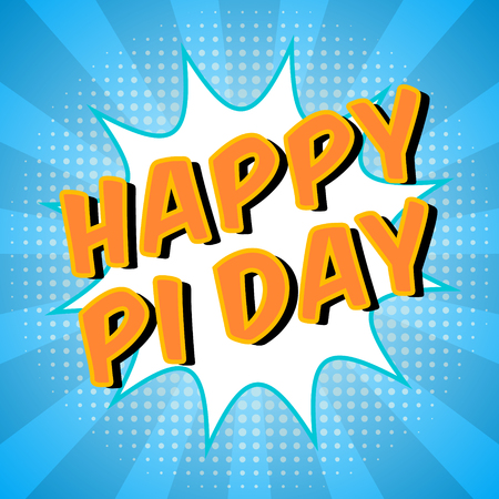 Happy Pi Day text in a comic style. Mathematical constant, irrational complex number, greek letter. Abstract digital illustration for March 14th. Vibrant colorful lettersのイラスト素材