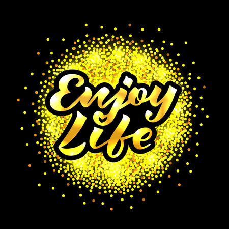 Vector illustration of enjoy life text for  flyer, banner, greeting card.の写真素材