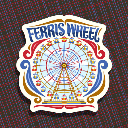 Vector logo for Ferris Wheel, cut paper sign with fairground ride attraction on cloudy sky background in amusement park, original brush typeface for words ferris wheel, sticker with vintage carousel.のイラスト素材