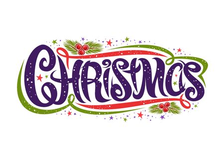 Vector greeting card for Christmas Holiday, curly calligraphic font with holly berries and decorative elements, flyer with confetti and swirly trendy lettering for word christmas on white background.のイラスト素材