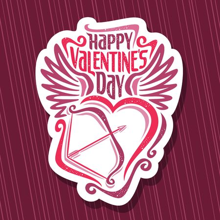 St. Valentine's Day, cut paper tag with original font for greeting text happy valentines day, calligraphic wish for romantic saint valentine holiday with contour heart, bow and arrow.のイラスト素材