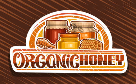 Vector   for Organic Honey, decorative cut paper sign board with illustration of rustic pots, glass jar and piece of honeycomb, banner with unique brush lettering for words organic honey on brown.のイラスト素材