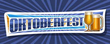 Vector banner for Oktoberfest, white decorative signboard with illustration of full snifter glass and beer mug, coupon with unique brush lettering for word oktoberfest on blue rays of light backgroundのイラスト素材
