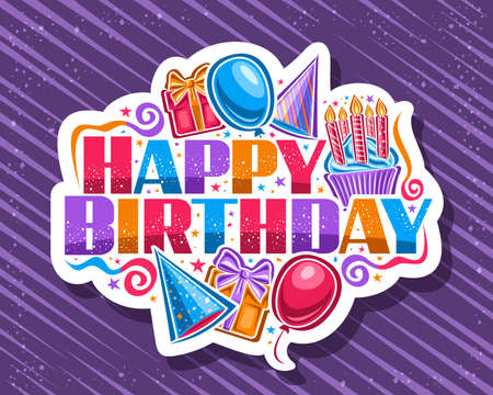 Happy Birthday, white decorative badge with illustration of bright balloons, present boxes with bow, birthday cone hat, unique lettering for words happy birthday on purple backgroundのイラスト素材