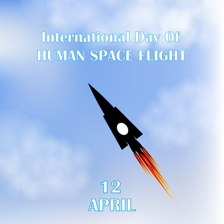 International Day of Human Space Fligth. Rocket. Blue sky. 12th of April. Vector illustration.のイラスト素材