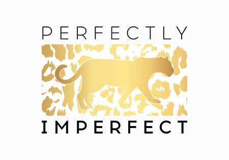 Perfectly Imperfect  slogan on leopard pattern background. Print graphic vectorのイラスト素材