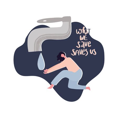 Eco friendly lifestyle hand drawn vector illustration. Woman, big faucet, drop of water and lettering style quote. World environmental day, resource depletion, nature saving conceptのイラスト素材