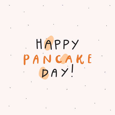 Vector lettering style handwritten quote: Happy pancake dayのイラスト素材